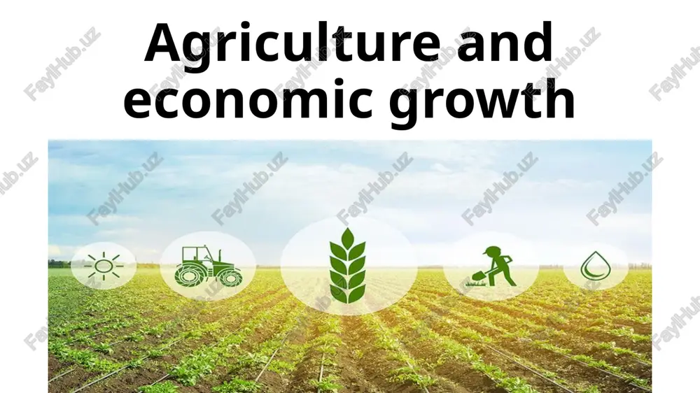 agriculture and economic growth — PPTX