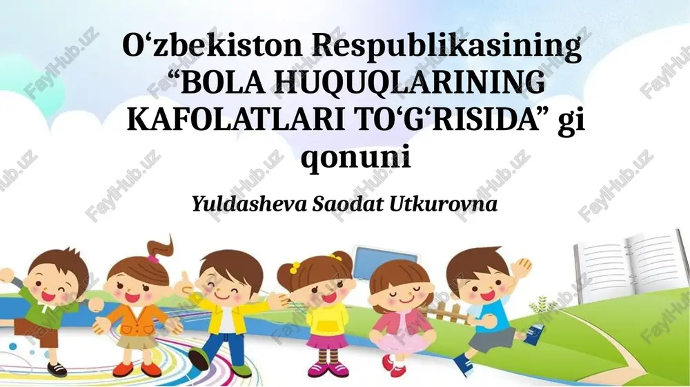 bola huquqlarining kafolatlari to‘g‘risida — PPTX