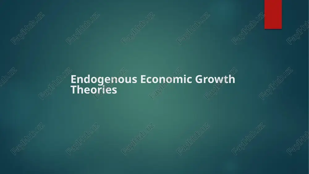 endogenous economic growth theories — PPTX