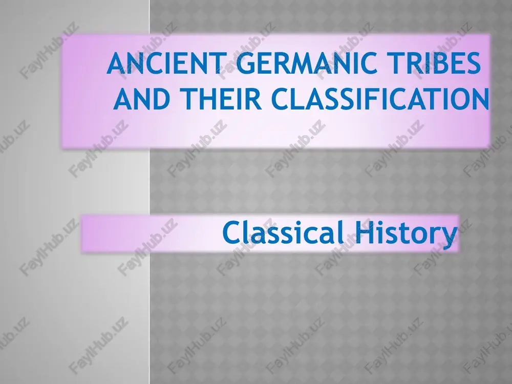ancient germanic tribesand their classification — PPTX