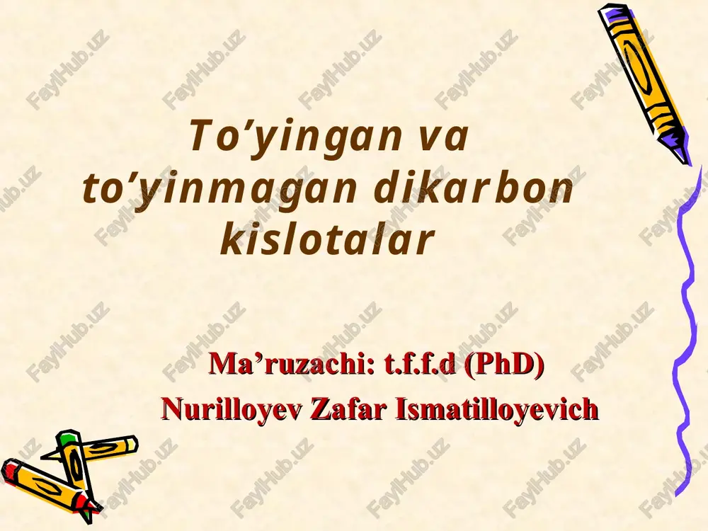 to’yingan va to’yinmagan dikarbon kislotalar — PPT