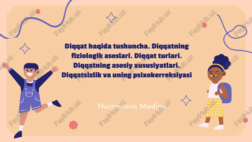diqqat tushunchasi va uning ahamiyati — PPTX