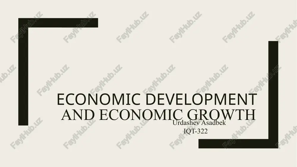 economic development and economic growth — PPTX