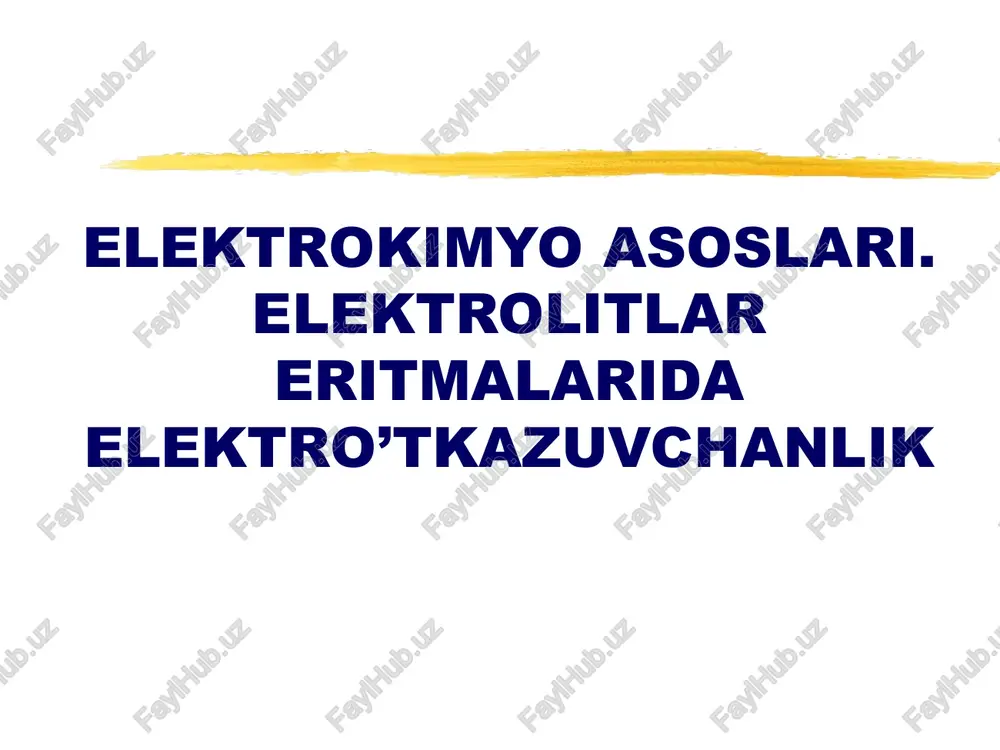 elektrokimyo asoslari — PPT