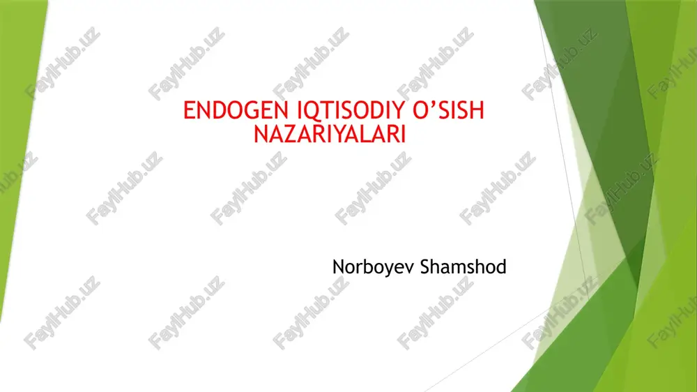 endogen iqtisodiy o‘sish nazariyalari — PPTX