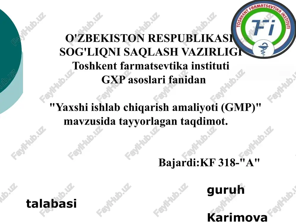 yaxshi ishlab chiqarish amaliyoti(gmp) — PPTX