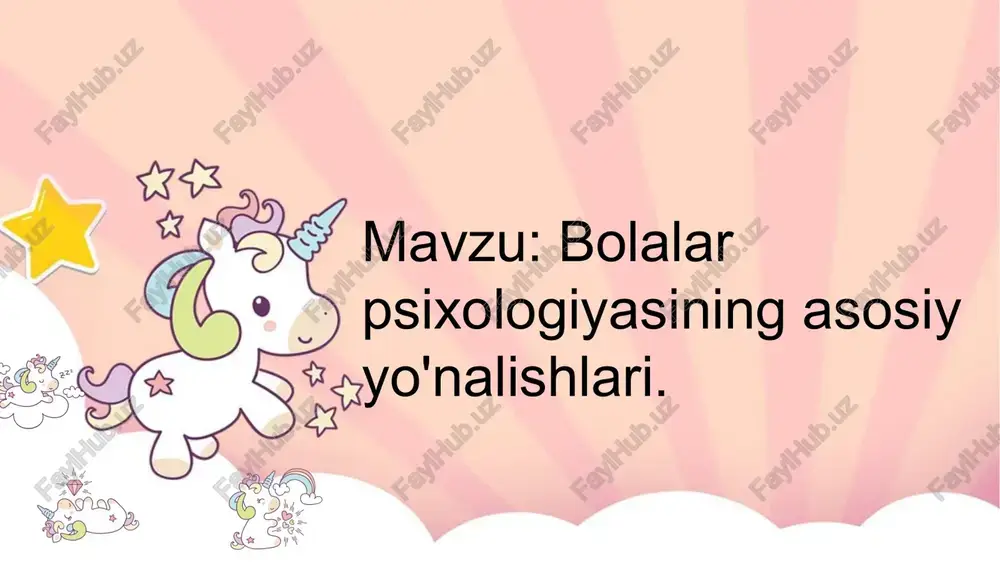 bolalar psixologiyasining asosiy yo'nalishlari — PPTX