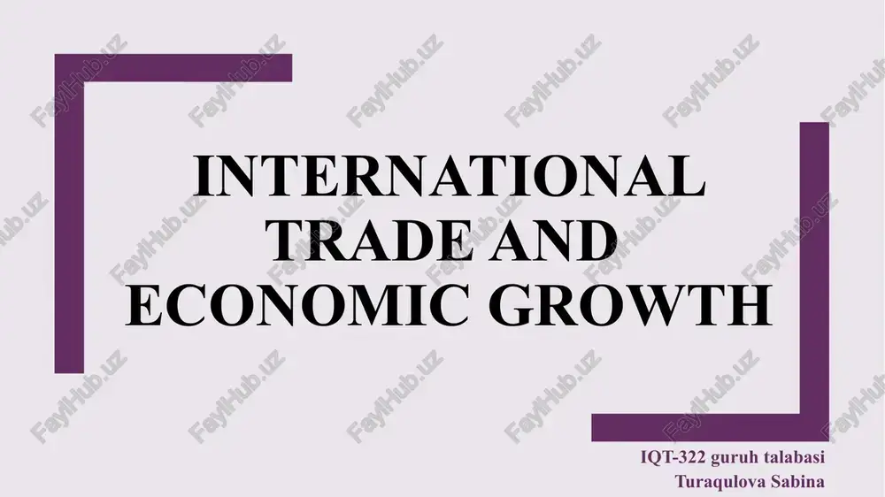 international trade and economic growth — PPTX
