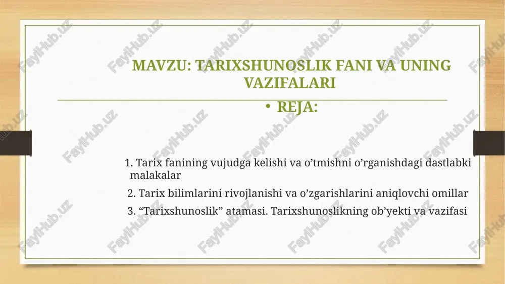 tarixshunoslik fani va uning vazifalari — PPTX