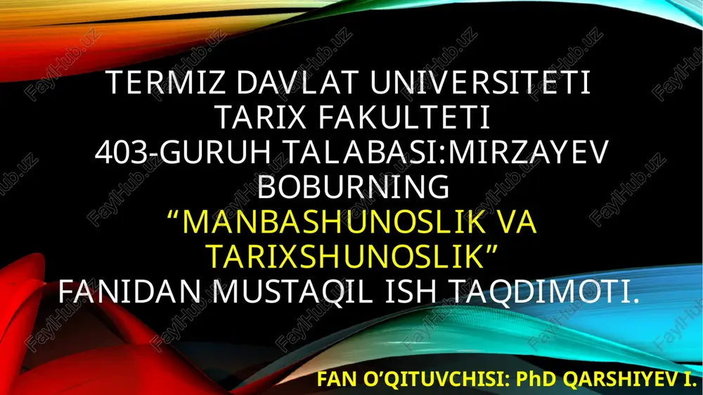 manba va tarixning o'zi — PPTX