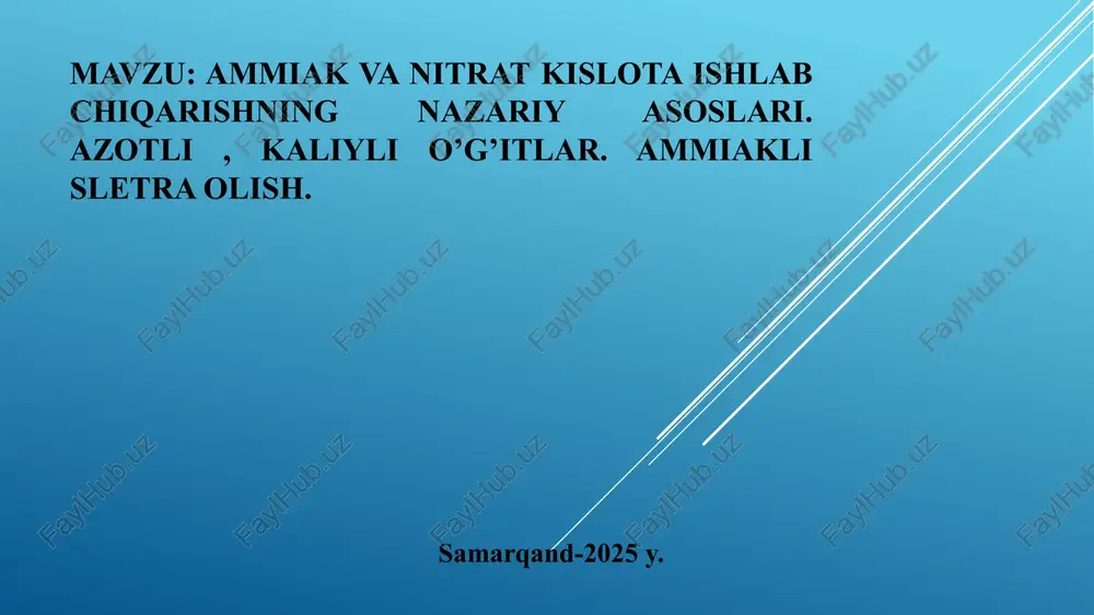 ammiak va nitrat kislota ishlab chiqarishning nazariy asoslari — PPTX