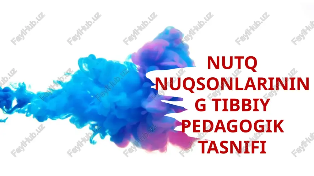 nutq nuqsonlarining tibbiy pedagogik tasnifi — PPTX
