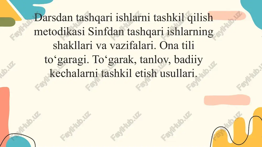 darsdan tashqari ishlar ni tashkil qilish metodikasi — PPTX