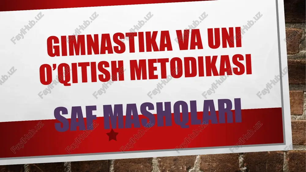 gimnastika va uning o'qitish metodikasi — PPTX