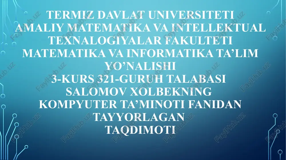 kompyuter ta'minoti fanidantayyorlagan — PPTX