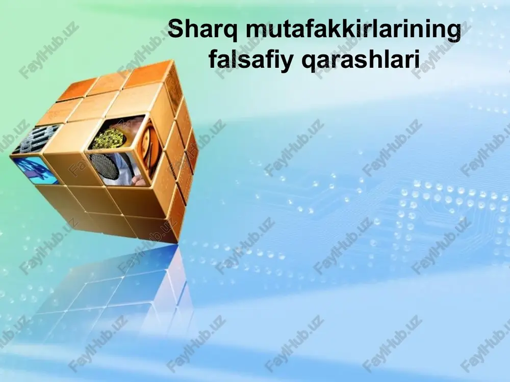 sharq mutafakkirlarining falsafiy qarashlari — PPTX