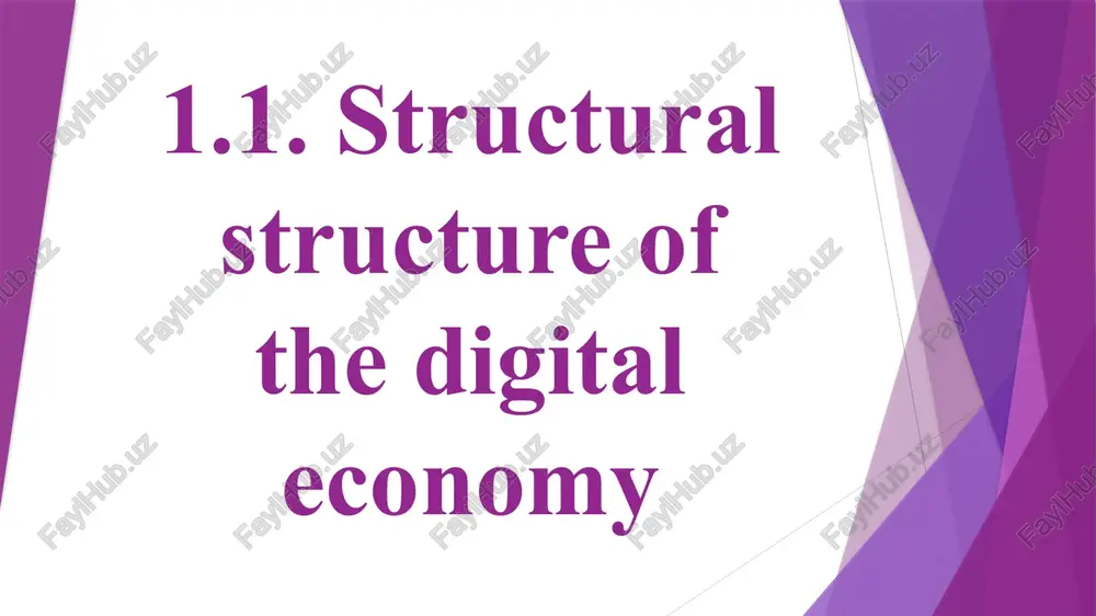 structural structure of the digital economy — PPTX