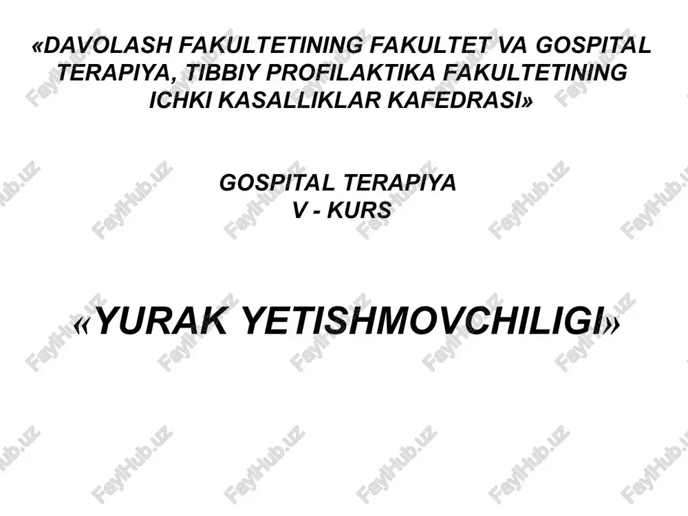yurak yetishmovchiligi — PPT