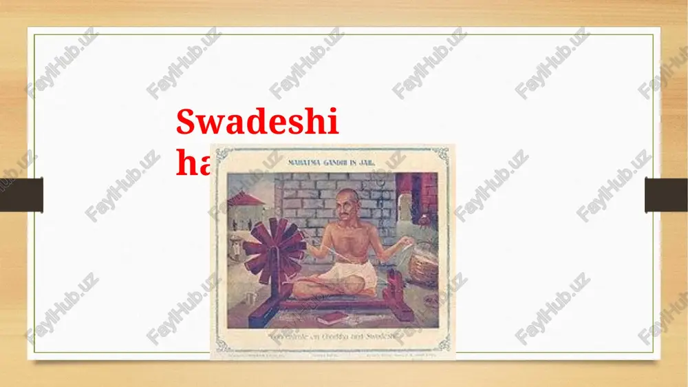 swadeshi harakati — PPTX
