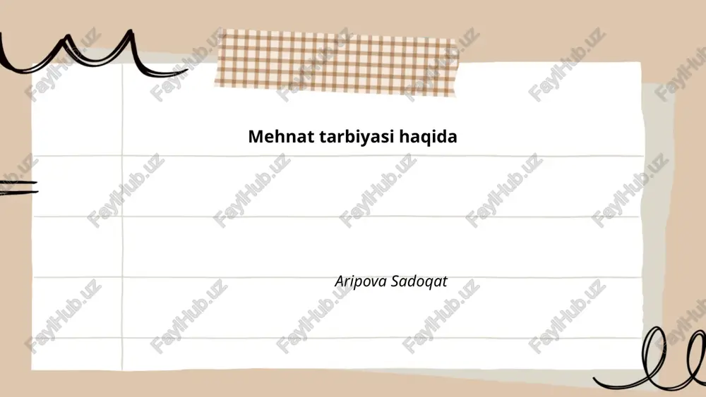 mehnat tarbiyasi — PPTX