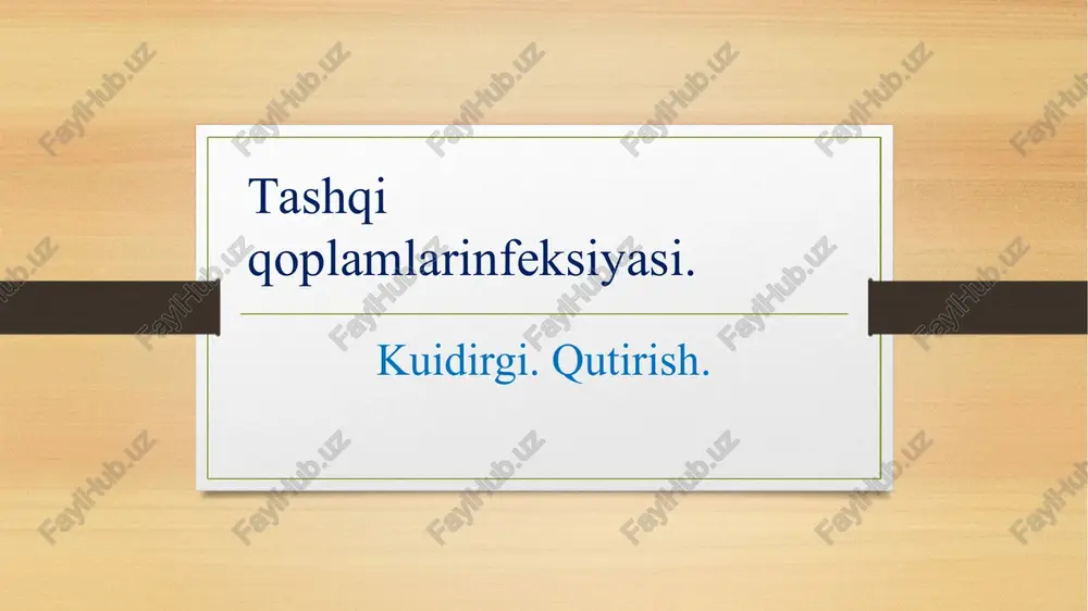 tashqiiqoplamlarinfeksiyasi — PPTX