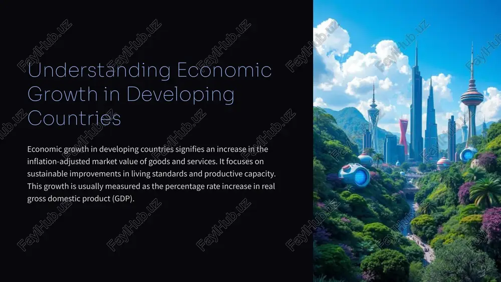 understanding economic growth in developing countries — PPTX