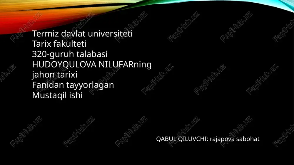 hudoyqulova nilufarningjahontarixi — PPTX