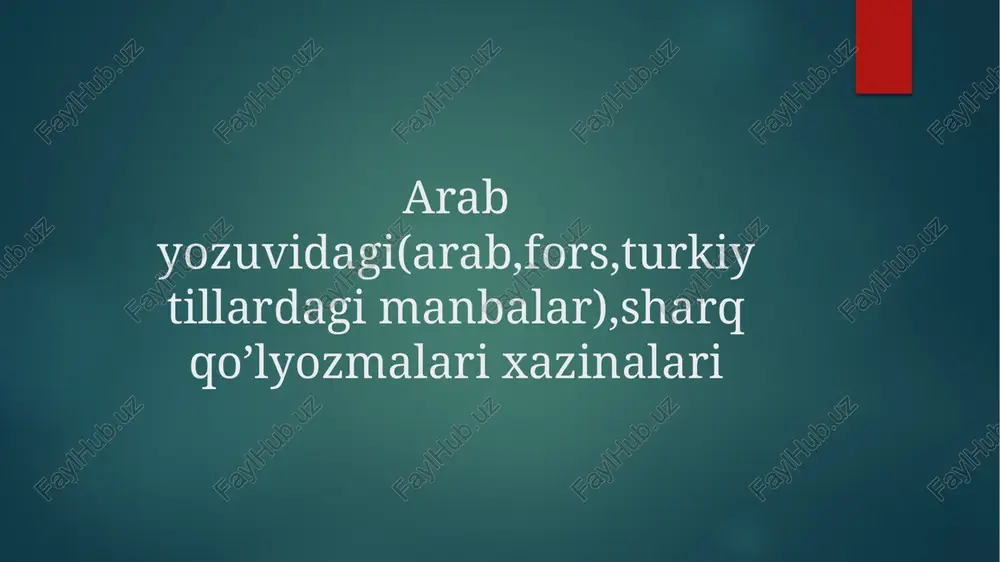 arab yozuvidagi manbalar — PPTX