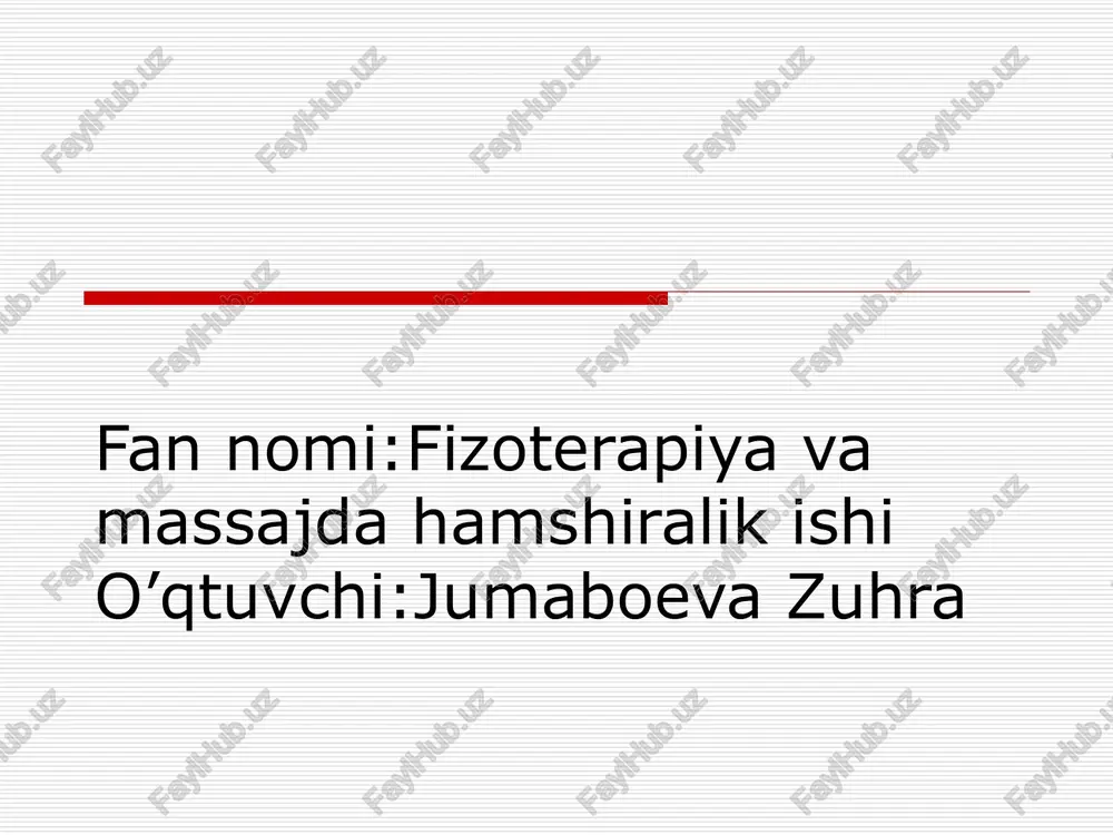 fizoterapiya va massajda hamshiralik ishi — PPT
