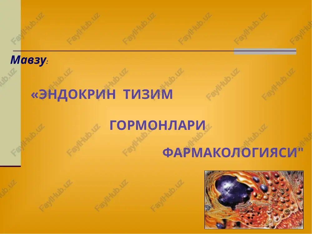 endokrin tizim gormonlari farmakologiyasi — PPTX
