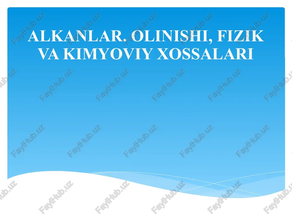 alkanlar. olinishi, fizik va kimyoviy xossalari — PPTX