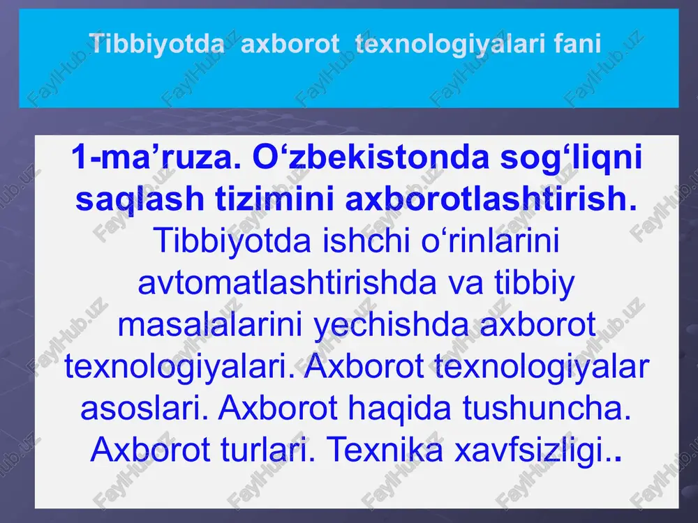 tibbiyotda axborot texnologiyalarifani — PPT