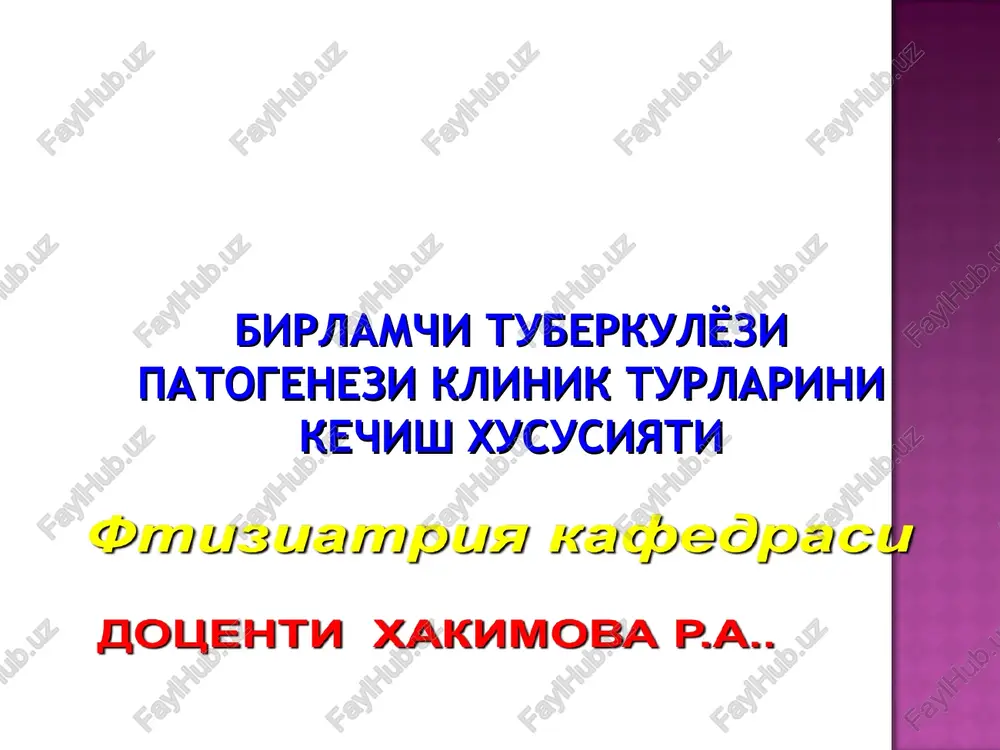 birlamchi tuberkulyozi patogenezi klinik turlarini kechish xususiyati — PPT