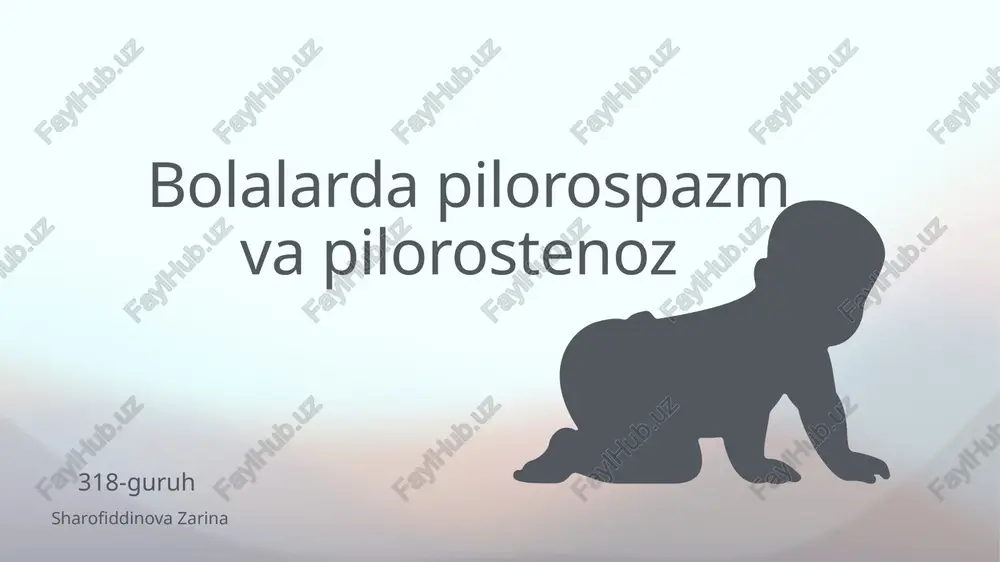 bolalarda pilorospazm va pilorostenoz — PPTX