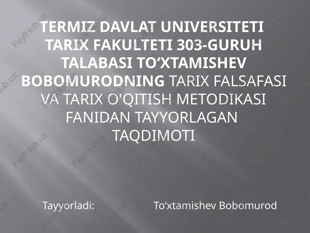 tarix falsafasi va tarix o'qitish metodikasi — PPTX