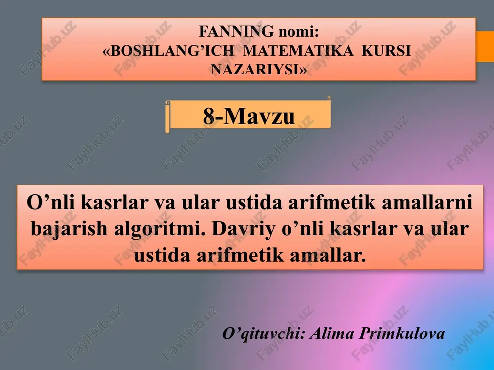 boshlang’ich matematika kursinazariysi — PPTX