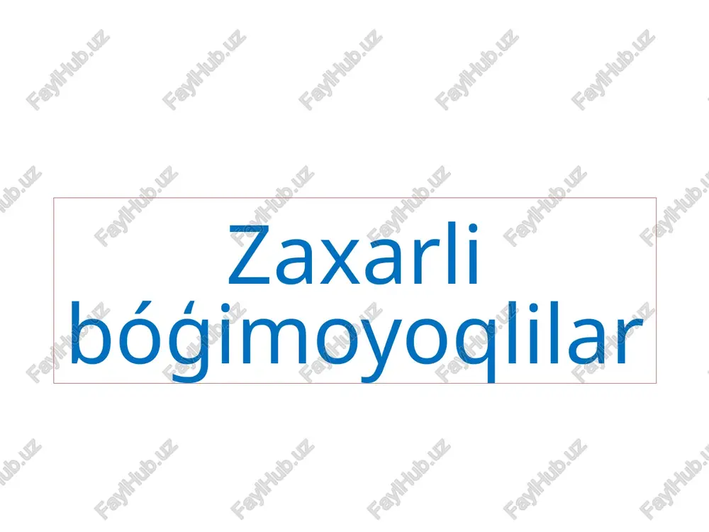 zaxarlibóģimoyoqlilar — PPTX