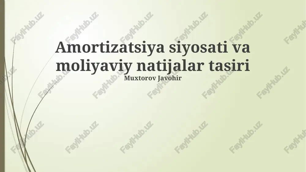 amortizatsiya siyosati va moliyaviy natijalar tasiri — PPTX