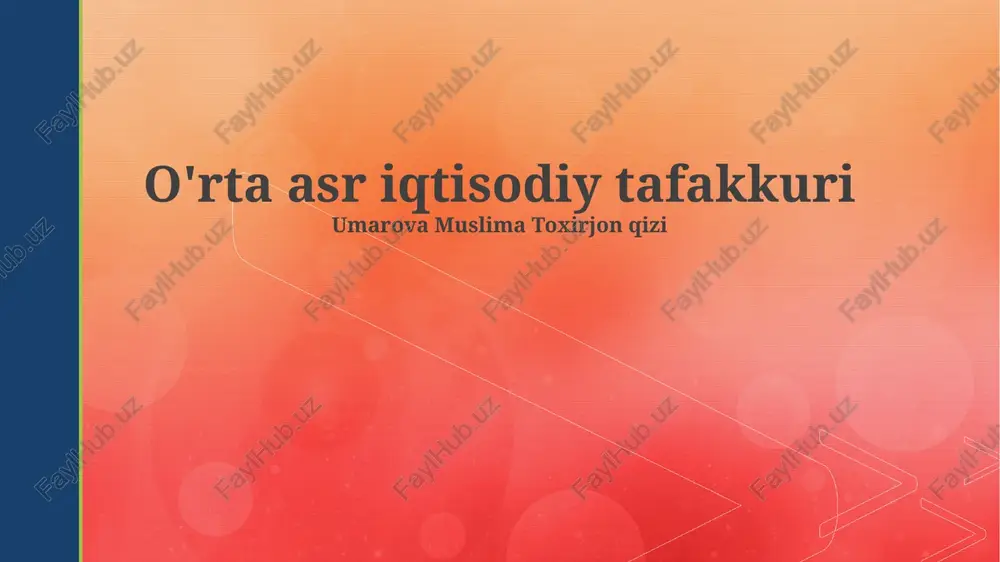 o'rta asr iqtisodiy tafakkuri — PPTX