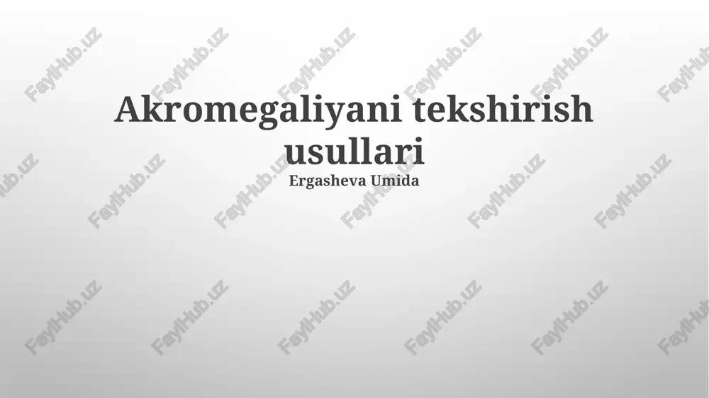 akromegaliyani tekshirish usullari — PPTX