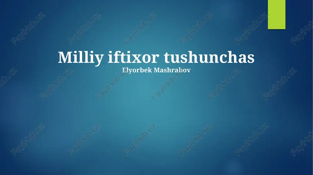 milliy iftixor tushunchasi — PPTX