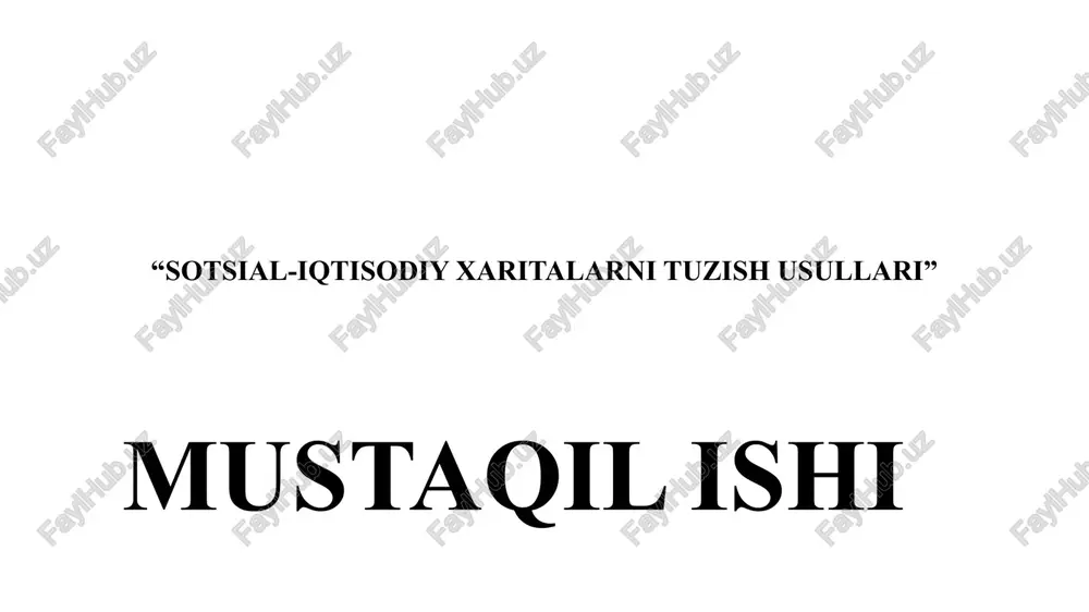 sotsial-iqtisodiy xaritalarni tuzish usullari — PPTX