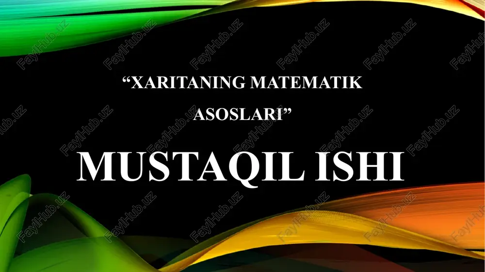 xaritaning matematik asoslari — PPTX