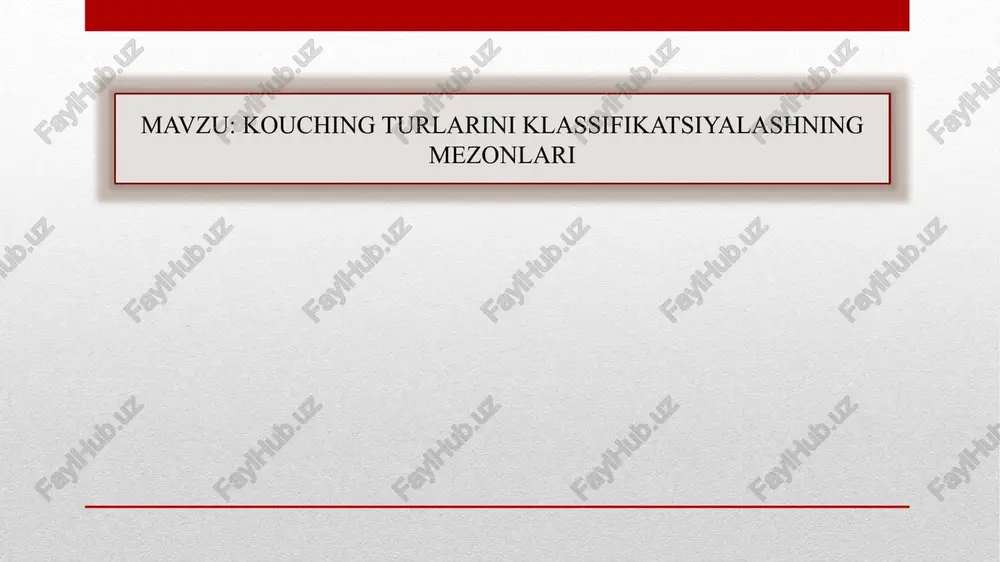 kouching turlarini klassifikatsiyalashning mezonlari — PPTX