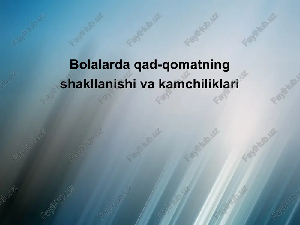 bolalarda qad-qomatning shakllanishi va kamchiliklari — PPT