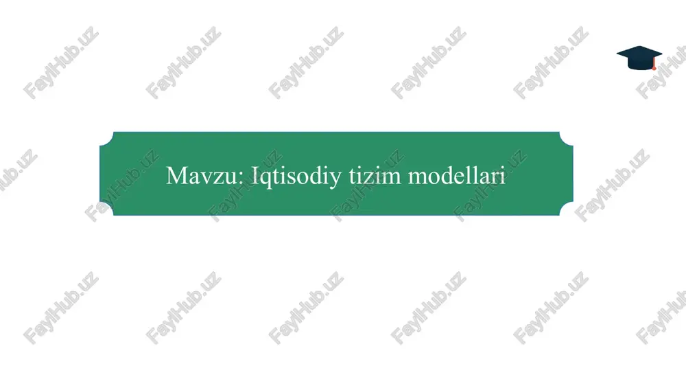iqtisodiy tizim modellari slayd — PPTX