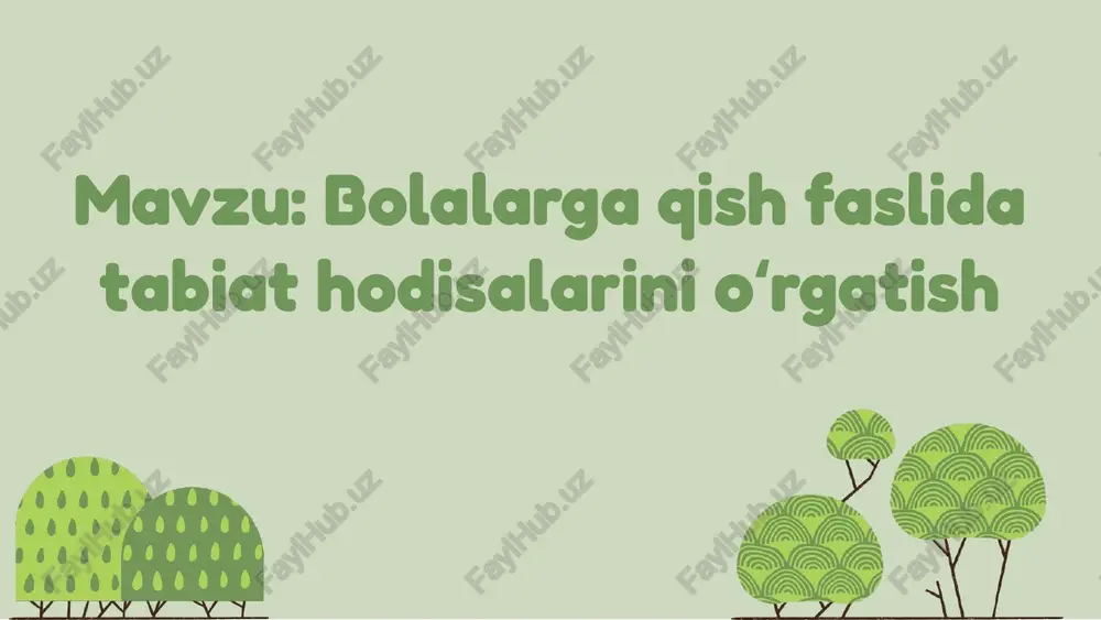 bolalarga qish fasli davlati tabiat hodisalarini oʻrgatish — PPTX
