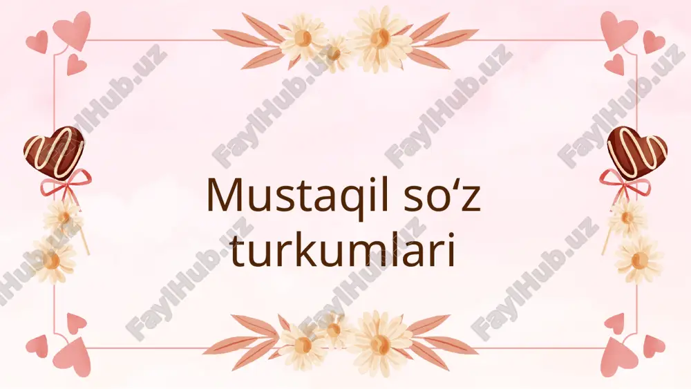 mustaqil so‘zturkumlari — PPTX