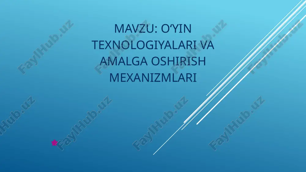 oʻyintexnologiyalarivaamalgaoshirishmexanizmlari — PPTX