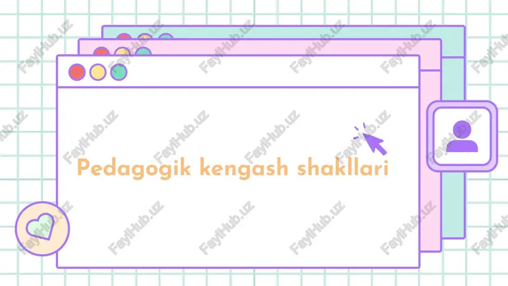 pedagogikkengashshakllari — PPTX